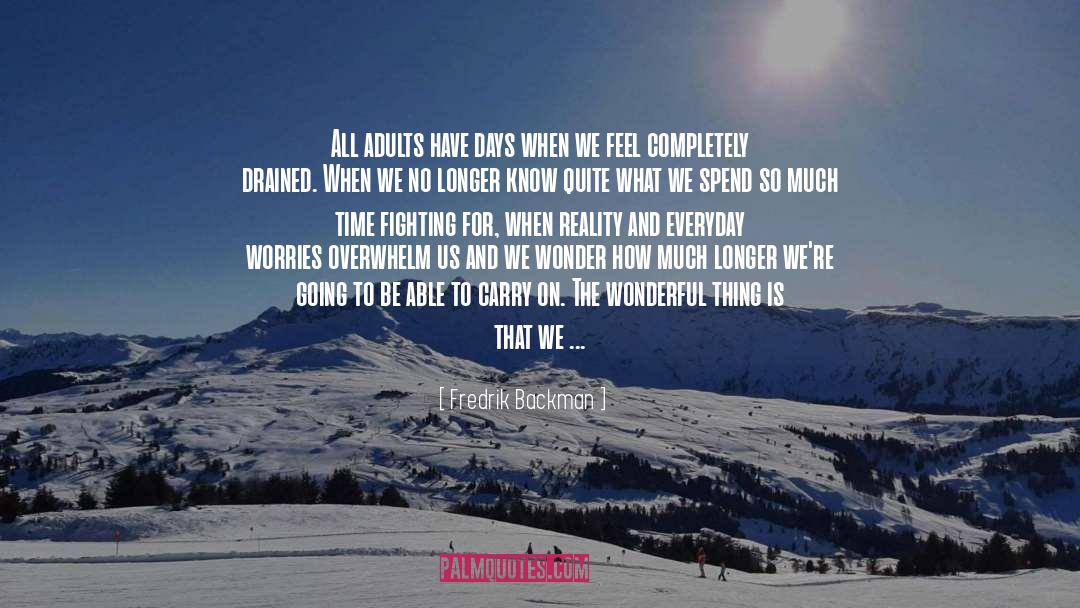 Fredrik Gustavsson quotes by Fredrik Backman