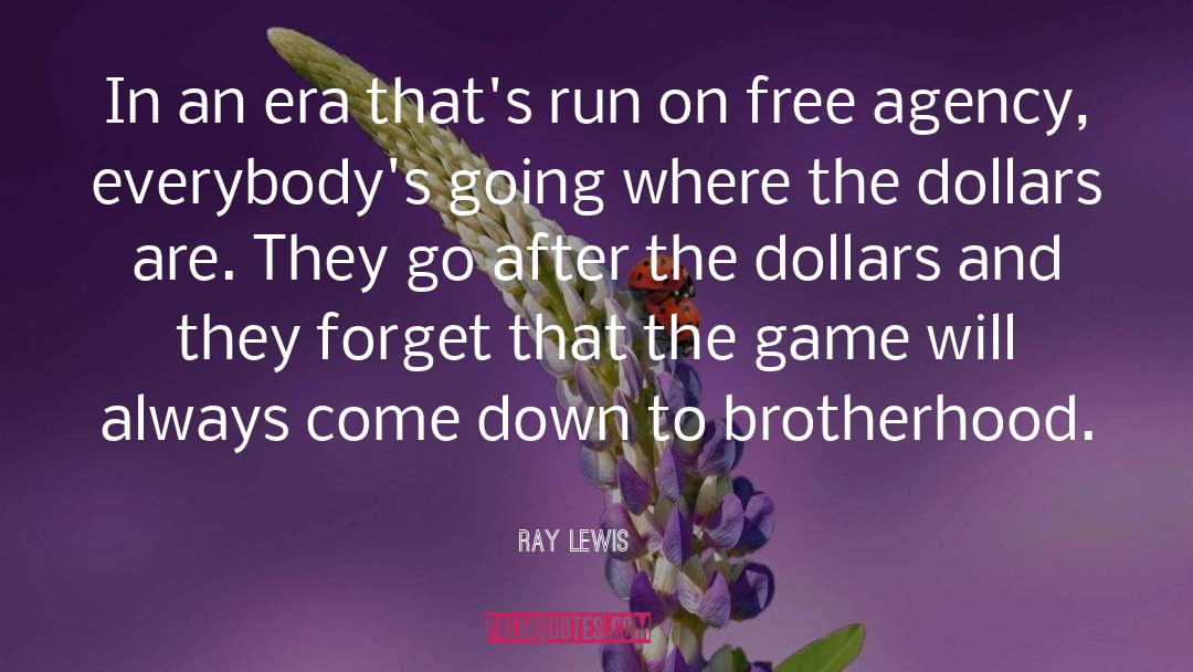 Free Agency quotes by Ray Lewis