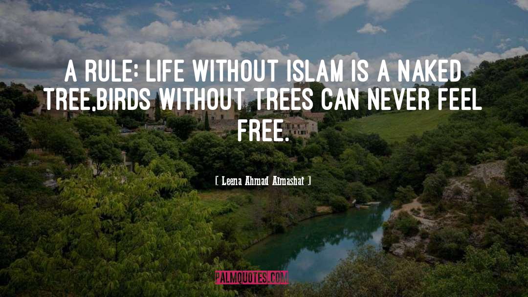 Free Bird quotes by Leena Ahmad Almashat