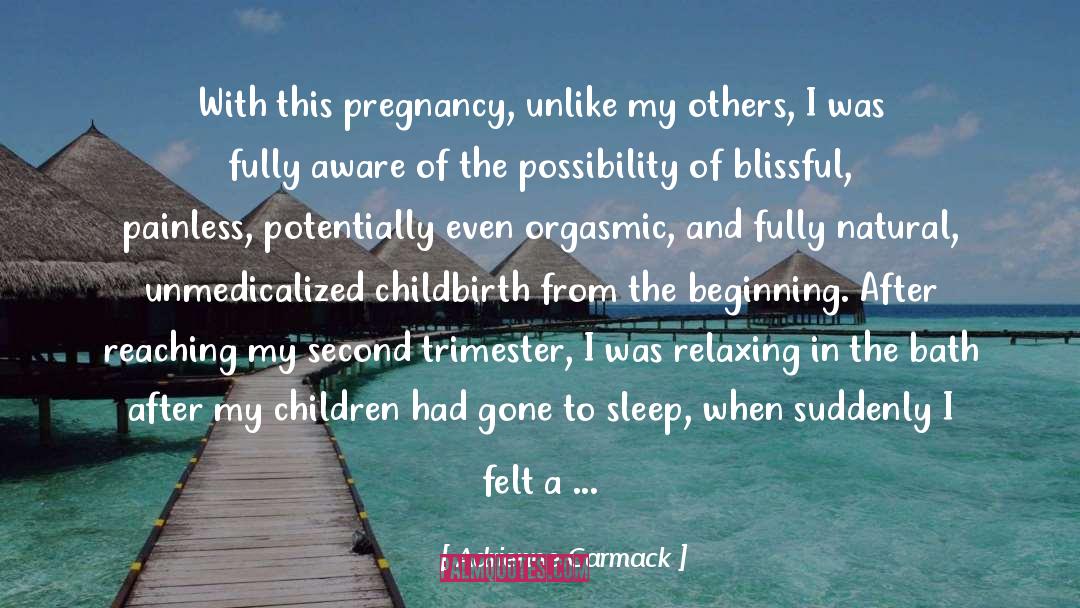 Free Birth quotes by Adrienne Carmack