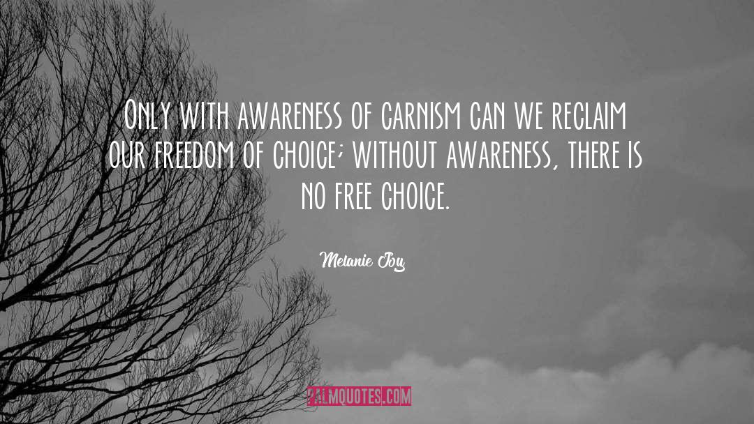 Free Choice quotes by Melanie Joy