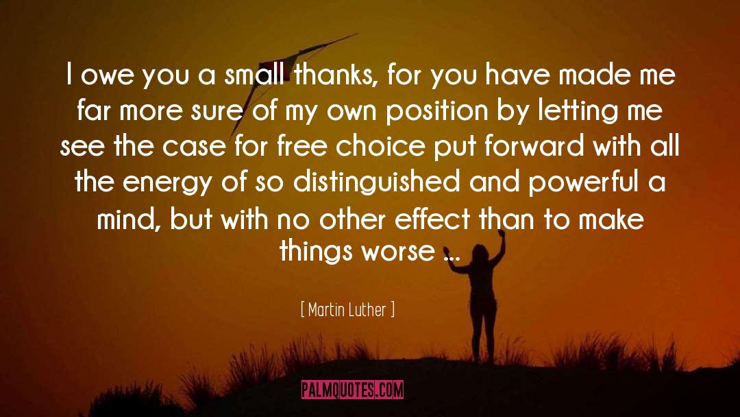 Free Choice quotes by Martin Luther