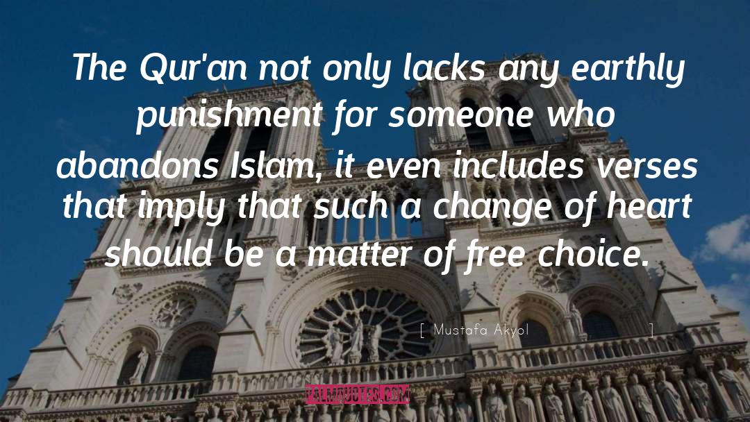 Free Choice quotes by Mustafa Akyol