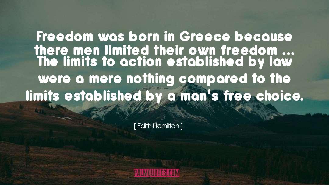 Free Choice quotes by Edith Hamilton