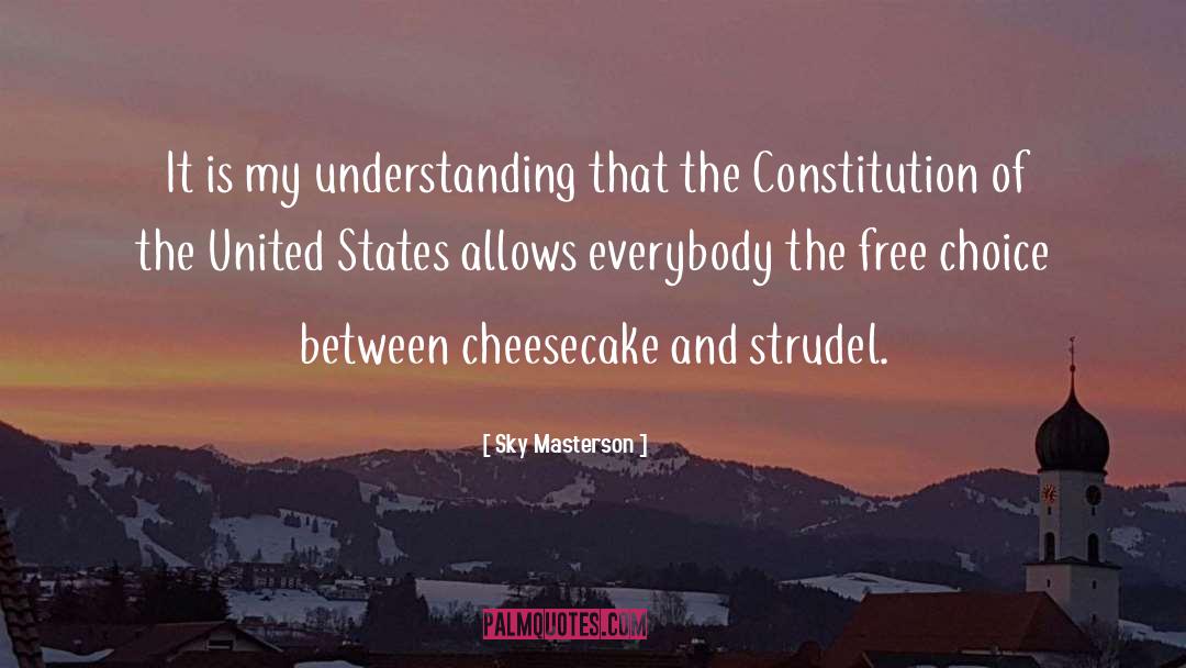 Free Choice quotes by Sky Masterson