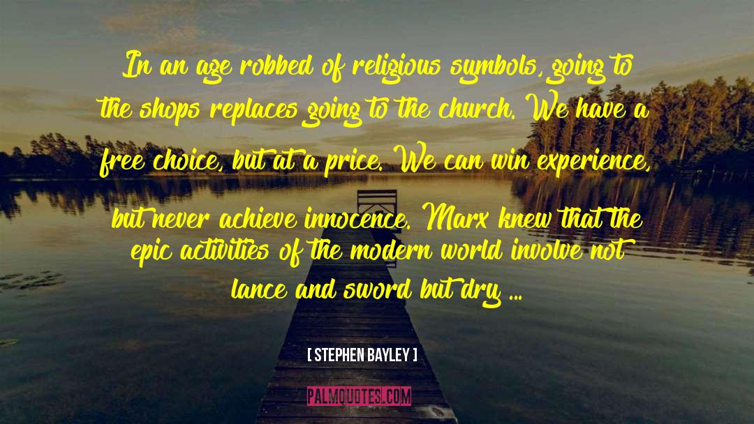 Free Choice quotes by Stephen Bayley