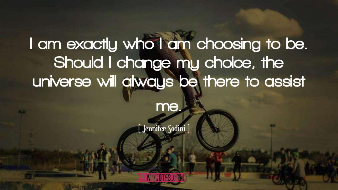 Free Choice quotes by Jennifer Sodini