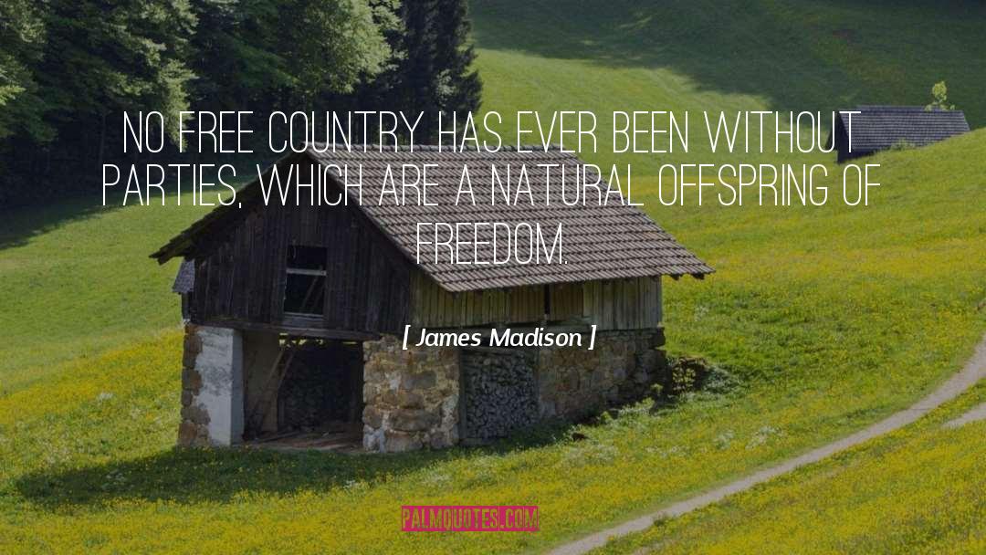 Free Country quotes by James Madison