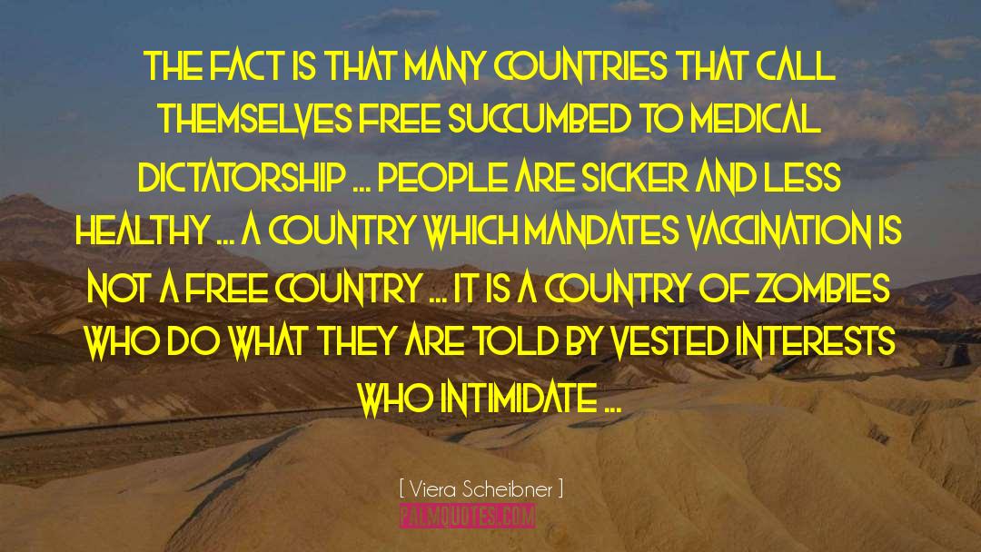 Free Country quotes by Viera Scheibner