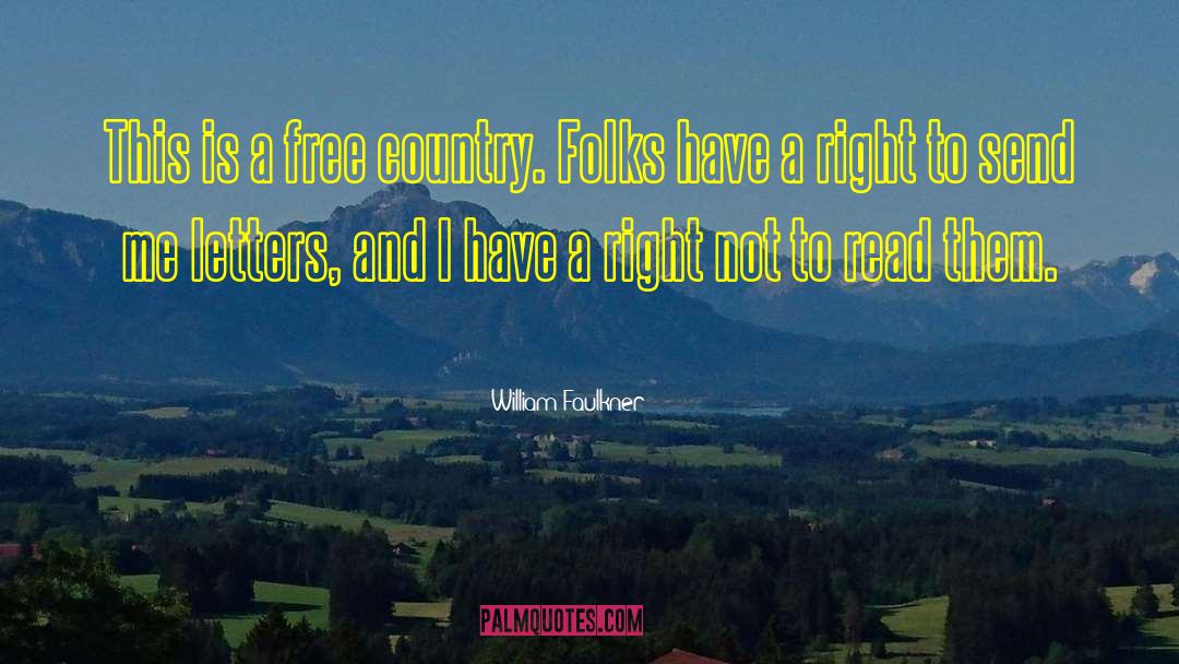Free Country quotes by William Faulkner