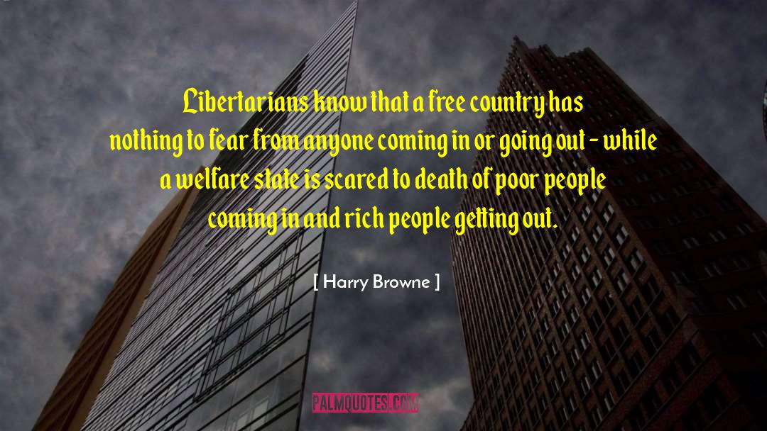 Free Country quotes by Harry Browne