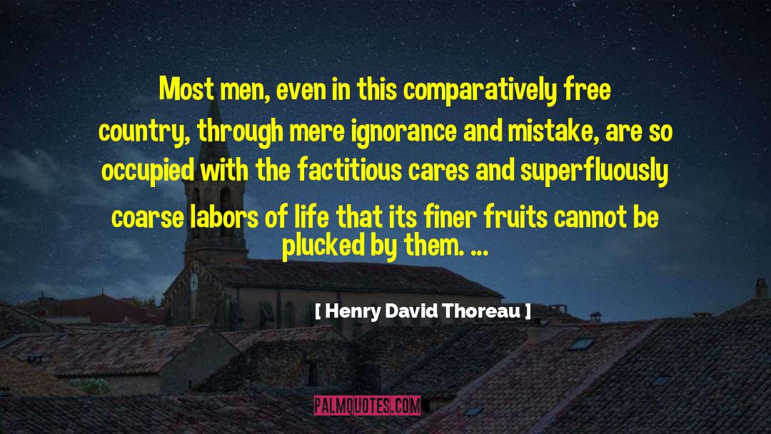 Free Country quotes by Henry David Thoreau