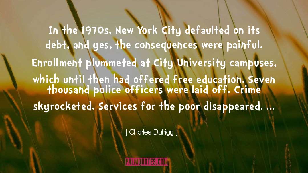 Free Education quotes by Charles Duhigg