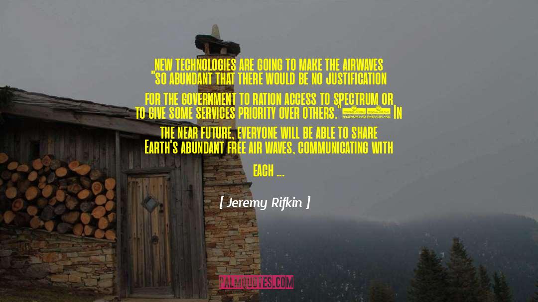 Free Energy quotes by Jeremy Rifkin
