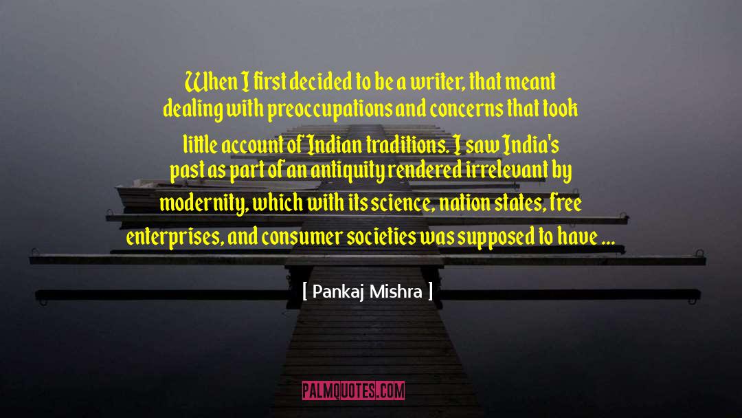 Free Enterprise quotes by Pankaj Mishra