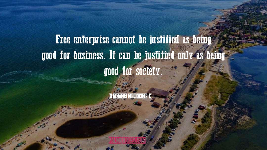 Free Enterprise quotes by Peter Drucker