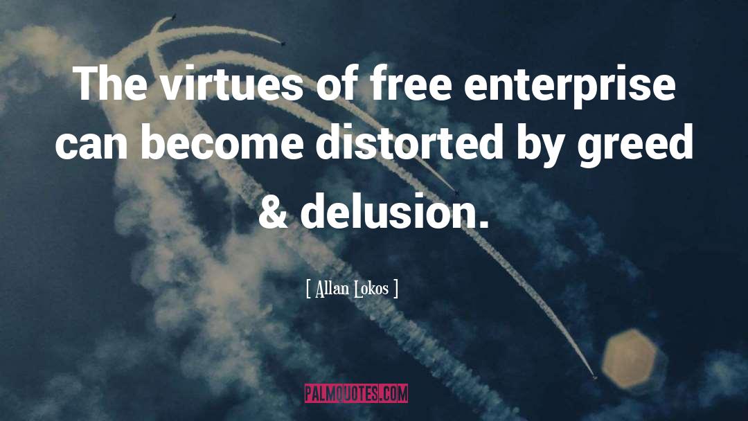 Free Enterprise System quotes by Allan Lokos