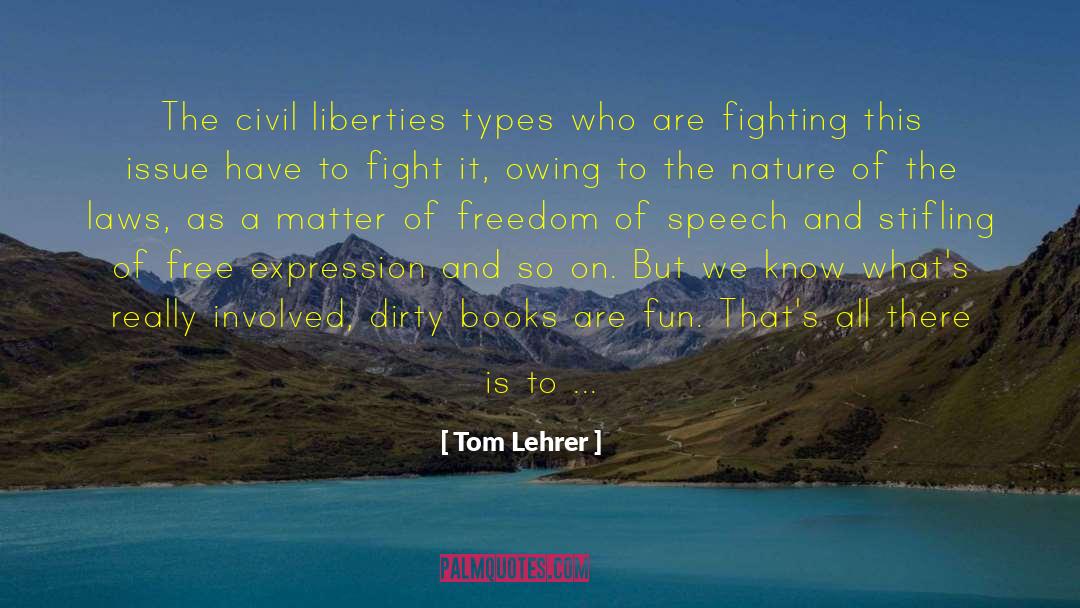 Free Expression quotes by Tom Lehrer