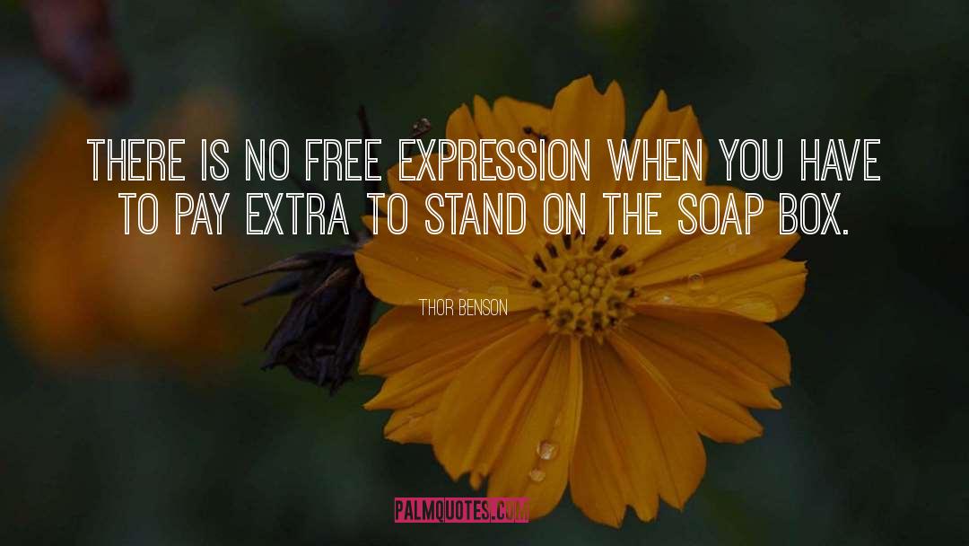 Free Expression quotes by Thor Benson