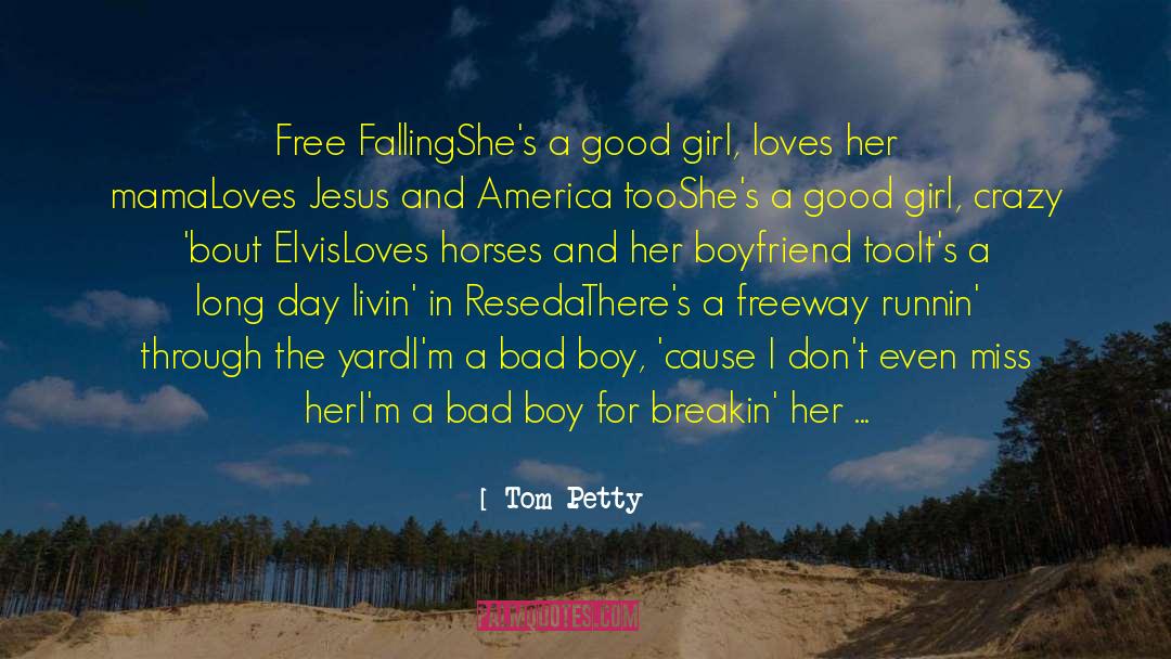 Free Fall quotes by Tom Petty