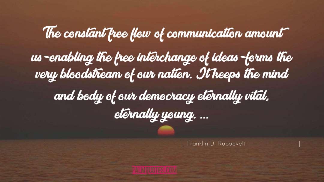 Free Flow quotes by Franklin D. Roosevelt
