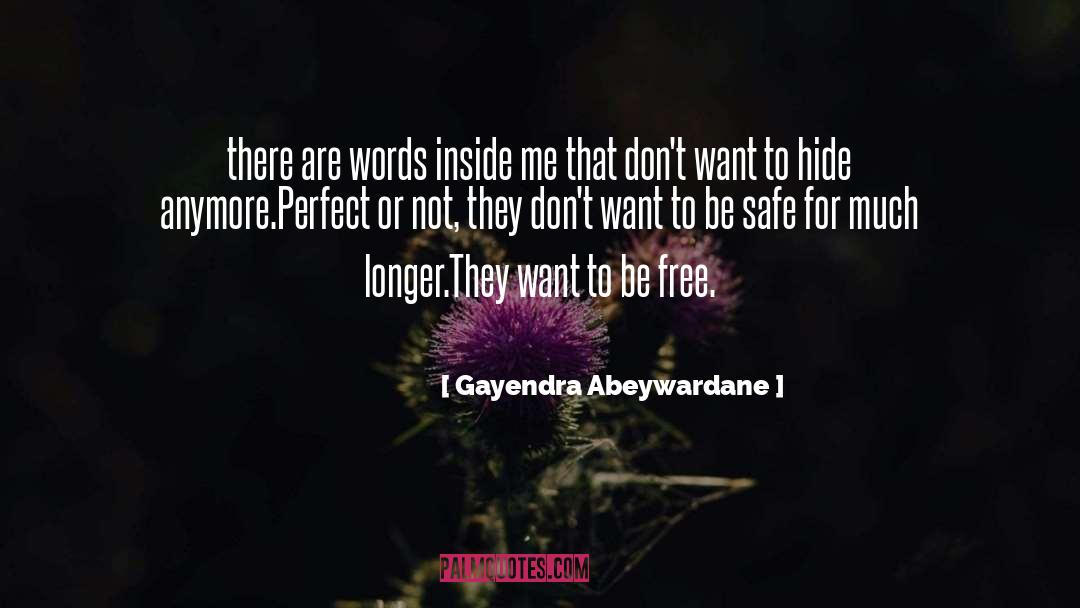 Free Freedom quotes by Gayendra Abeywardane