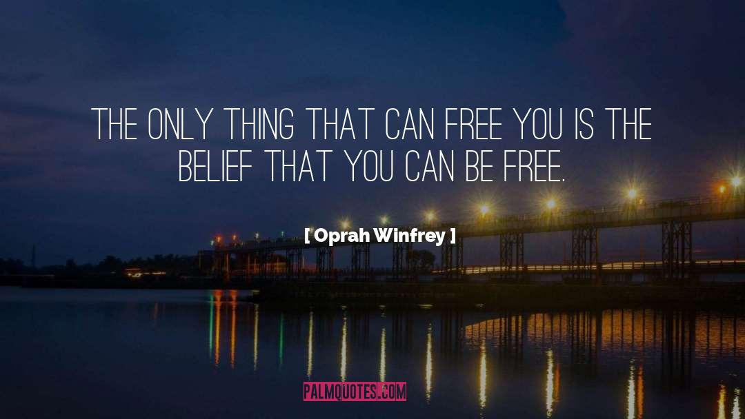 Free Freedom quotes by Oprah Winfrey