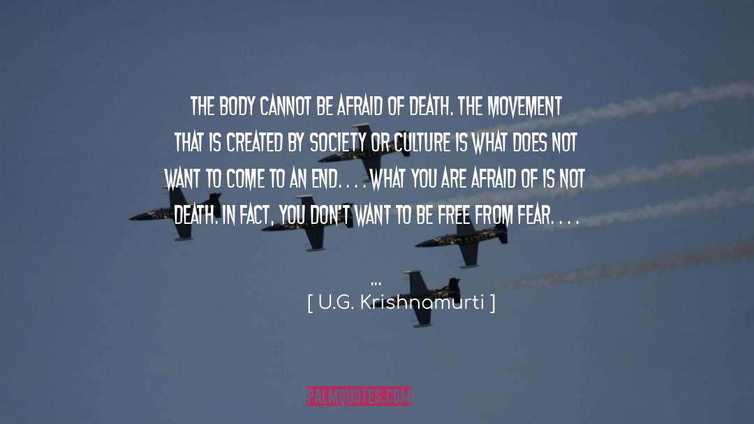 Free From Fear quotes by U.G. Krishnamurti