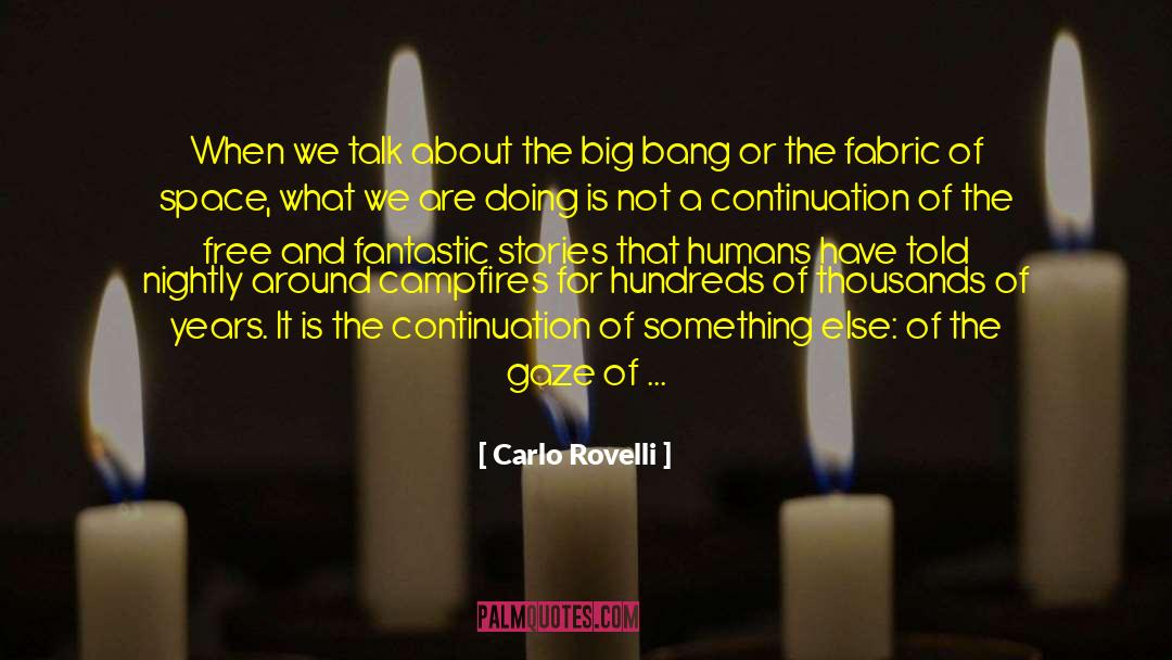 Free From Fear quotes by Carlo Rovelli