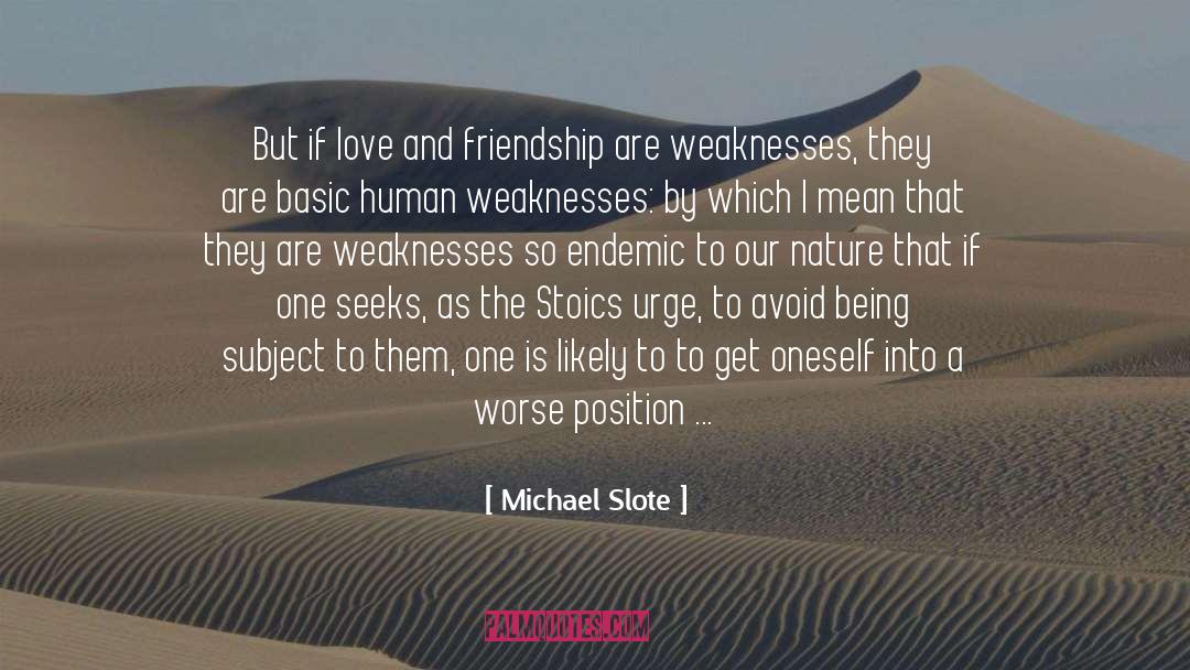 Free Gifts quotes by Michael Slote