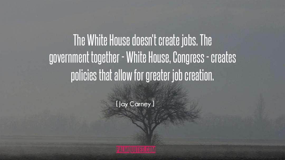Free Government quotes by Jay Carney