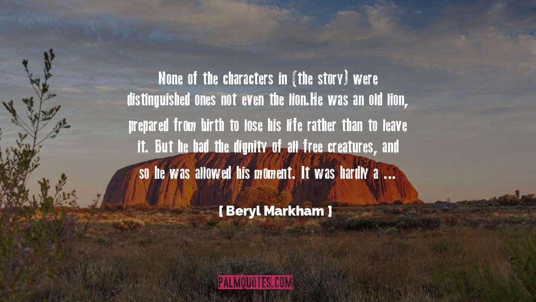 Free Hunting quotes by Beryl Markham
