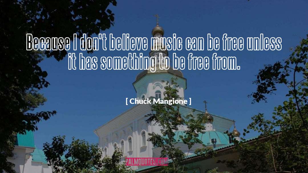 Free Jazz Improvisation quotes by Chuck Mangione