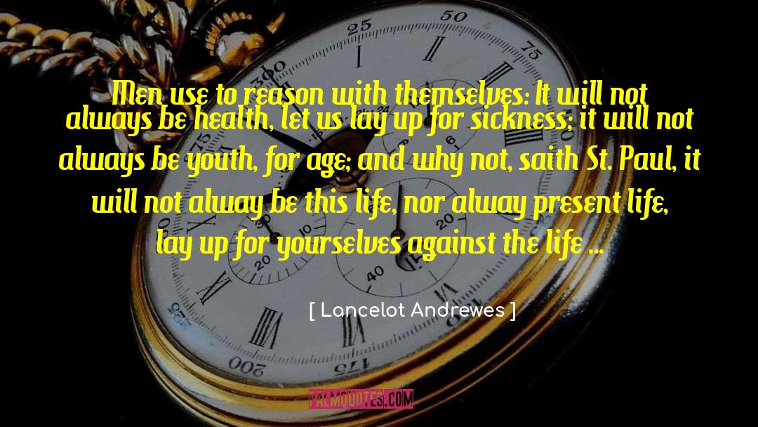 Free Life quotes by Lancelot Andrewes