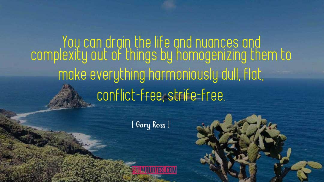 Free Life quotes by Gary Ross