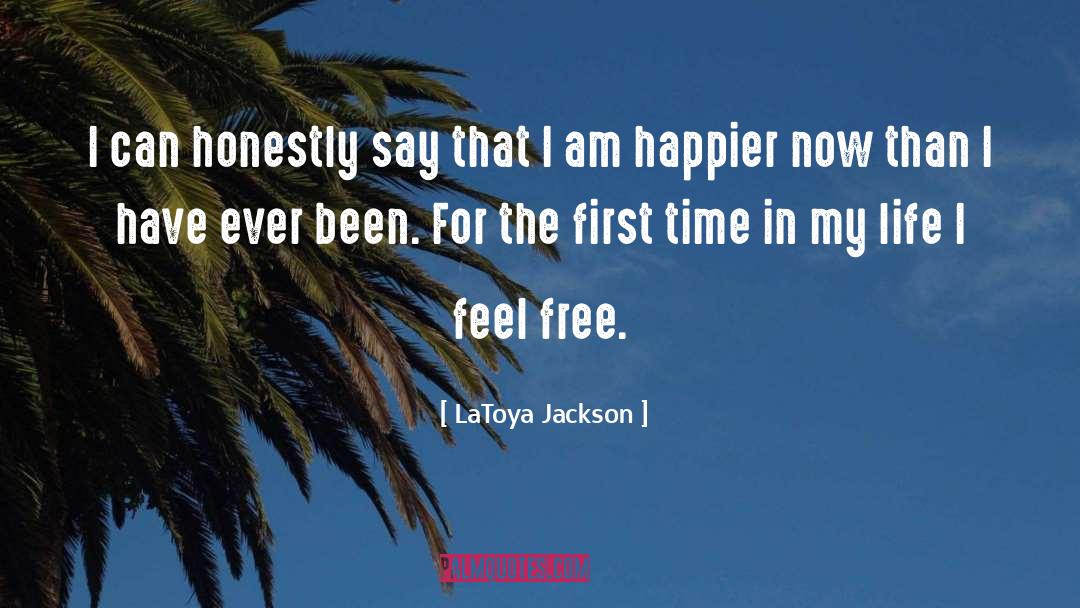 Free Life quotes by LaToya Jackson