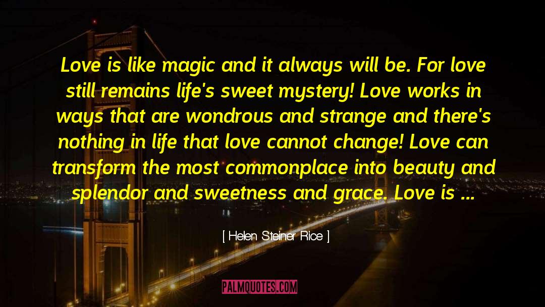 Free Love quotes by Helen Steiner Rice