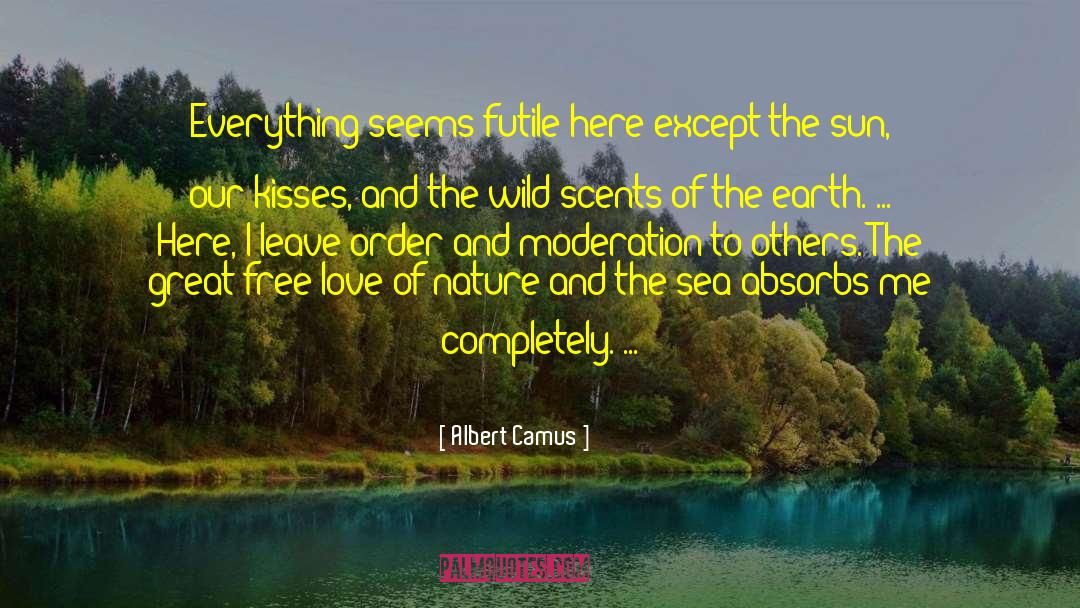 Free Love quotes by Albert Camus