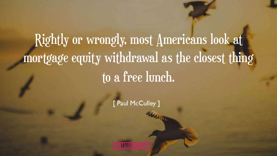 Free Lunch quotes by Paul McCulley