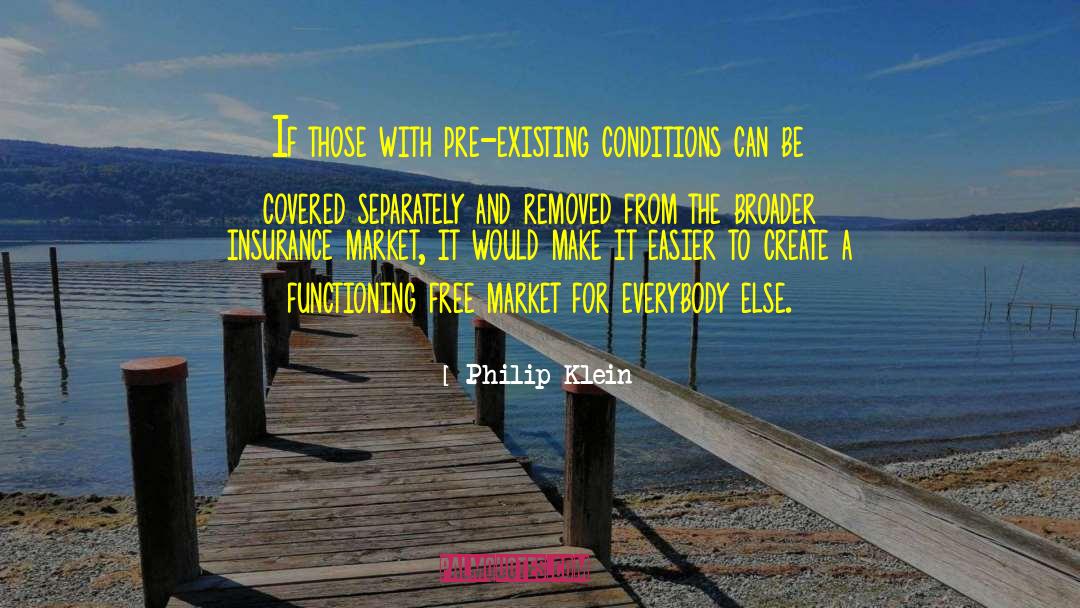 Free Market Ideology quotes by Philip Klein