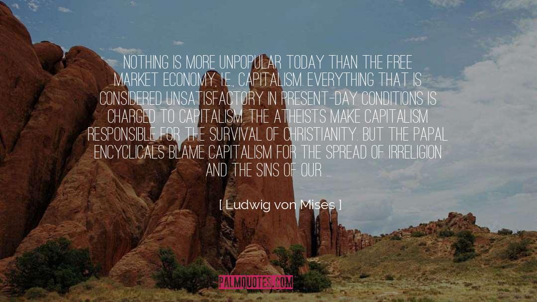 Free Market quotes by Ludwig Von Mises