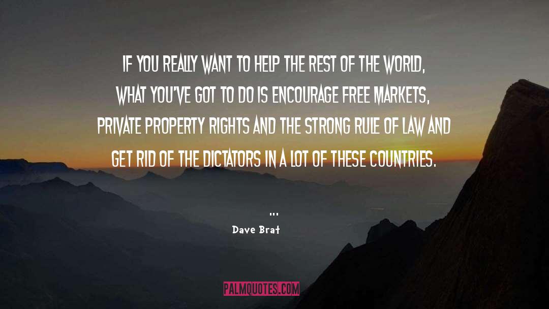 Free Markets quotes by Dave Brat