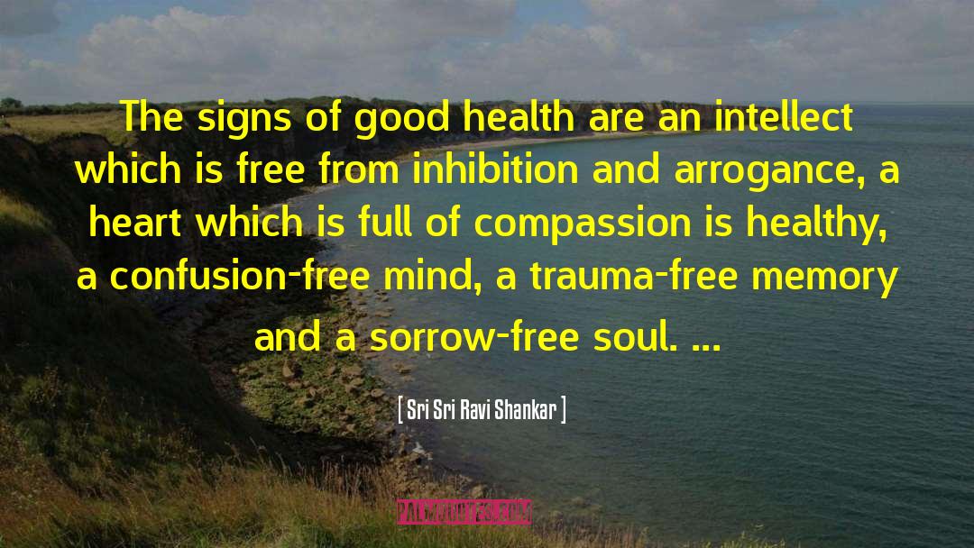 Free Mind quotes by Sri Sri Ravi Shankar
