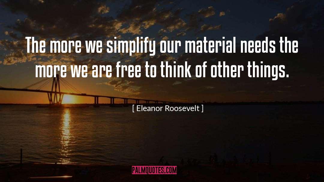 Free Minded quotes by Eleanor Roosevelt