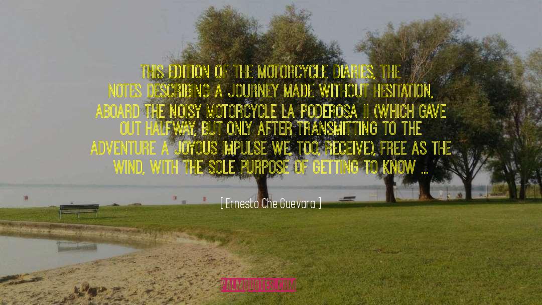 Free Motorcycle quotes by Ernesto Che Guevara