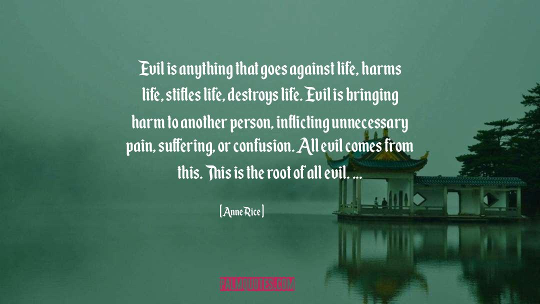 Free Of Evil quotes by Anne Rice