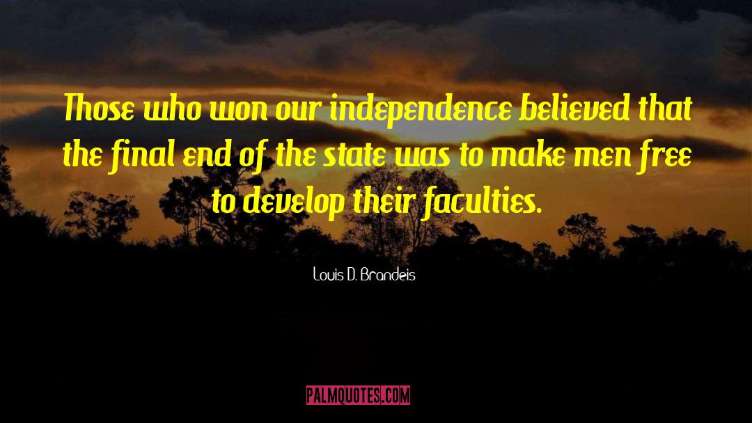 Free Of Insistence quotes by Louis D. Brandeis