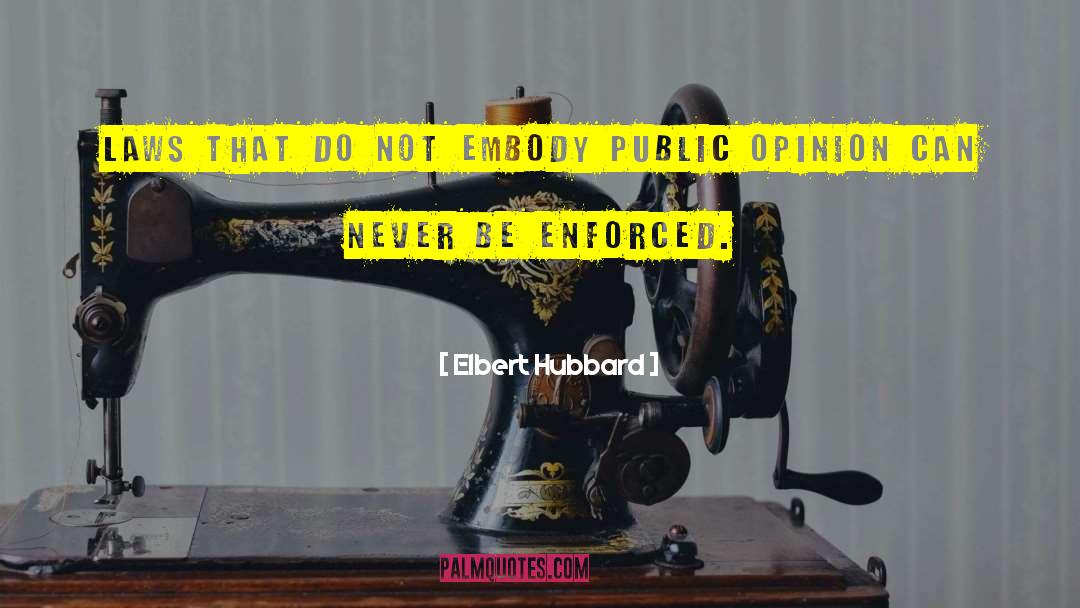 Free Opinion quotes by Elbert Hubbard