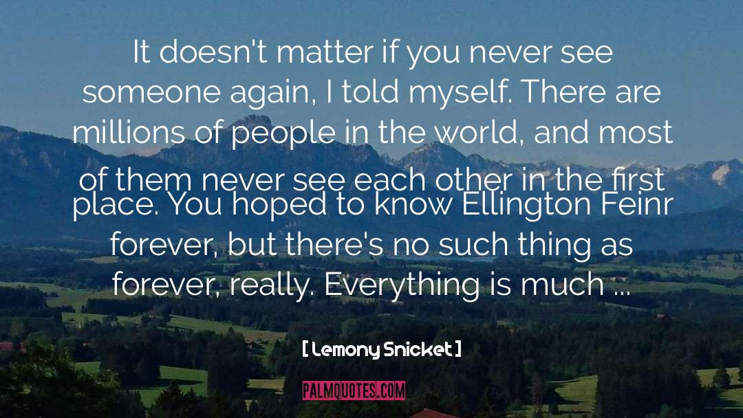 Free People Of The World quotes by Lemony Snicket