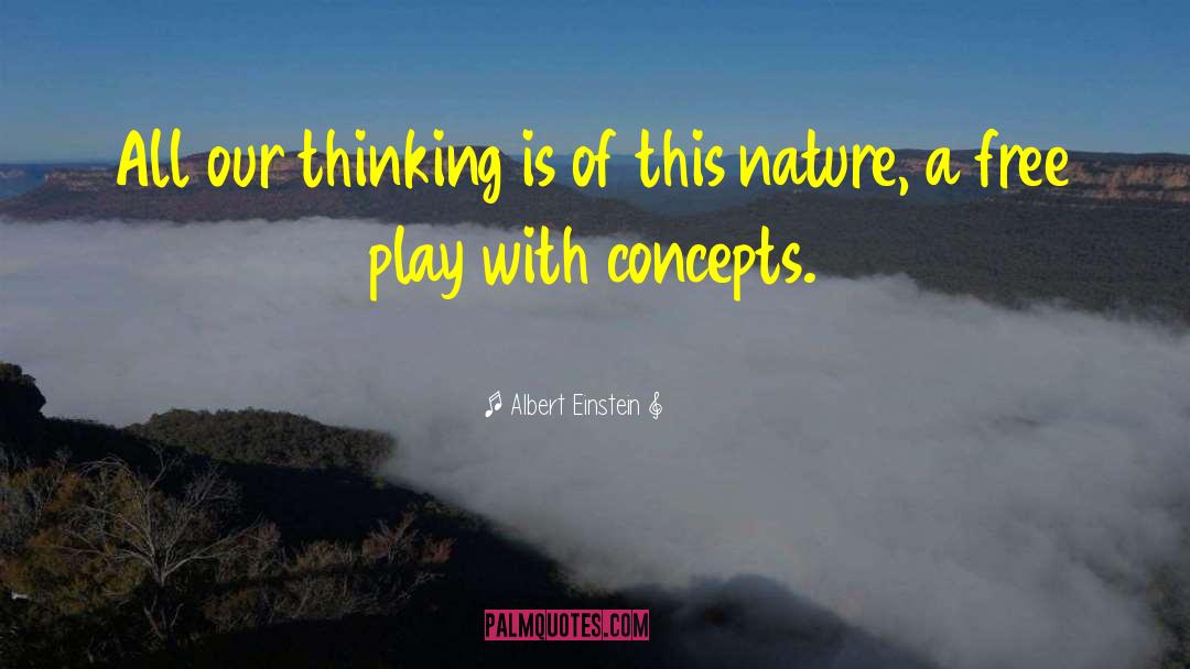 Free Play quotes by Albert Einstein